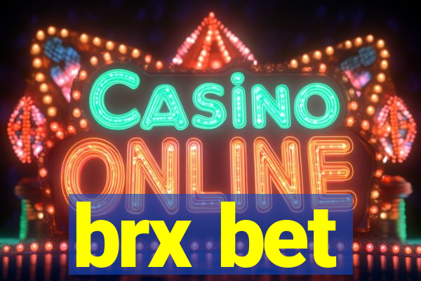 brx bet